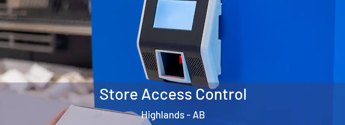  Store Access Control Highlands - AB
