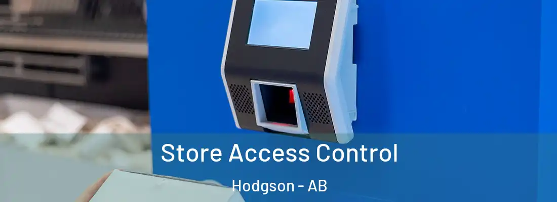  Store Access Control Hodgson - AB