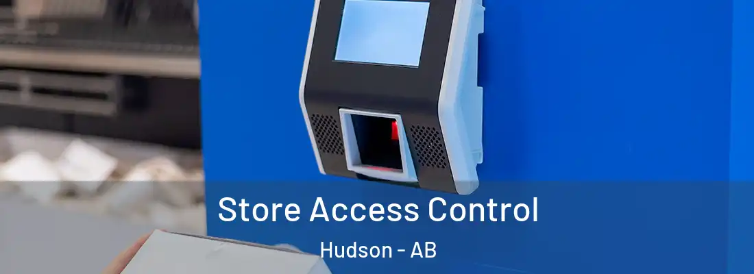  Store Access Control Hudson - AB