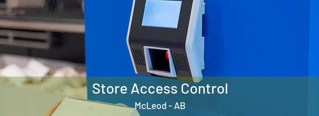  Store Access Control McLeod - AB