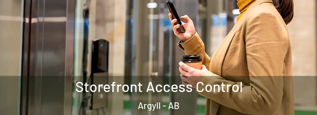  Storefront Access Control Argyll - AB