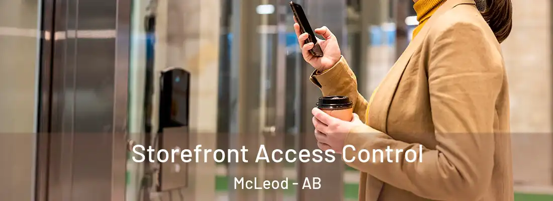  Storefront Access Control McLeod - AB