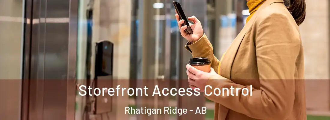  Storefront Access Control Rhatigan Ridge - AB