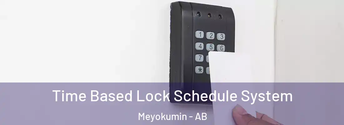  Time Based Lock Schedule System Meyokumin - AB