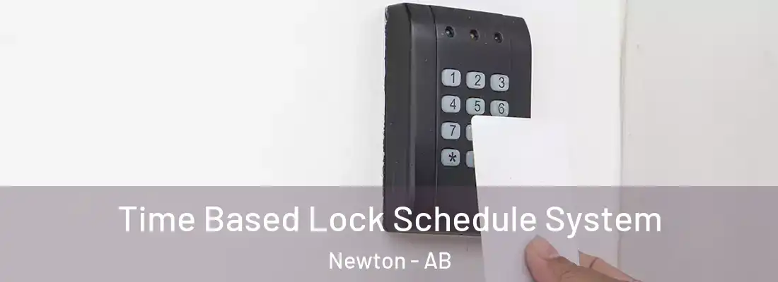  Time Based Lock Schedule System Newton - AB