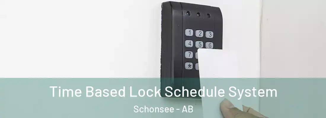  Time Based Lock Schedule System Schonsee - AB