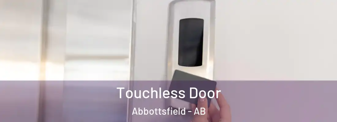  Touchless Door Abbottsfield - AB