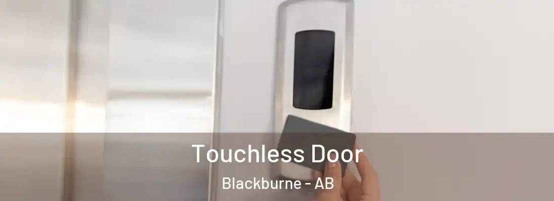  Touchless Door Blackburne - AB