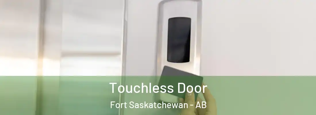  Touchless Door Fort Saskatchewan - AB