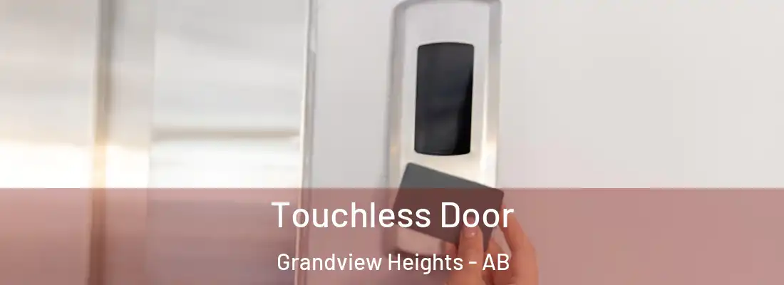  Touchless Door Grandview Heights - AB