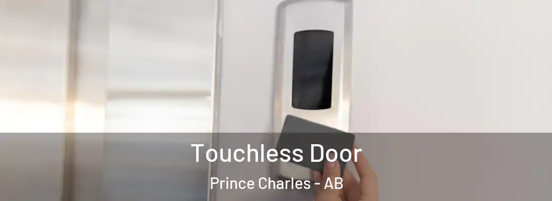  Touchless Door Prince Charles - AB