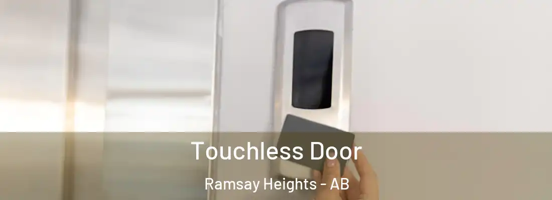  Touchless Door Ramsay Heights - AB