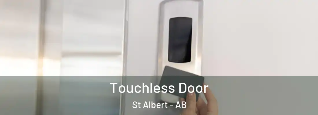  Touchless Door St Albert - AB