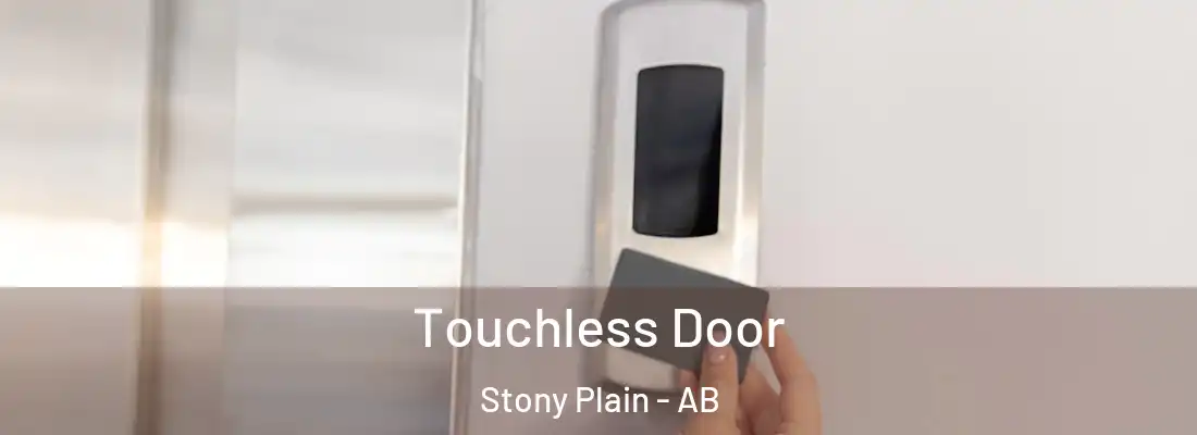  Touchless Door Stony Plain - AB