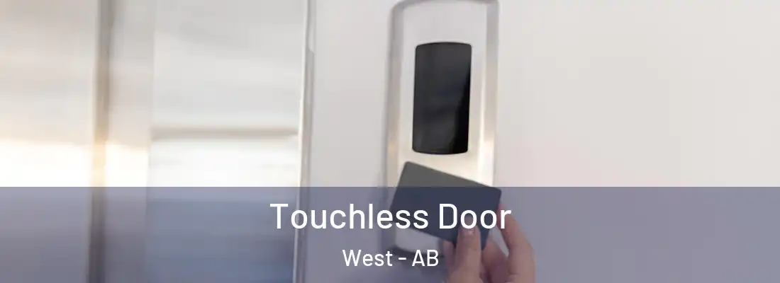  Touchless Door West - AB