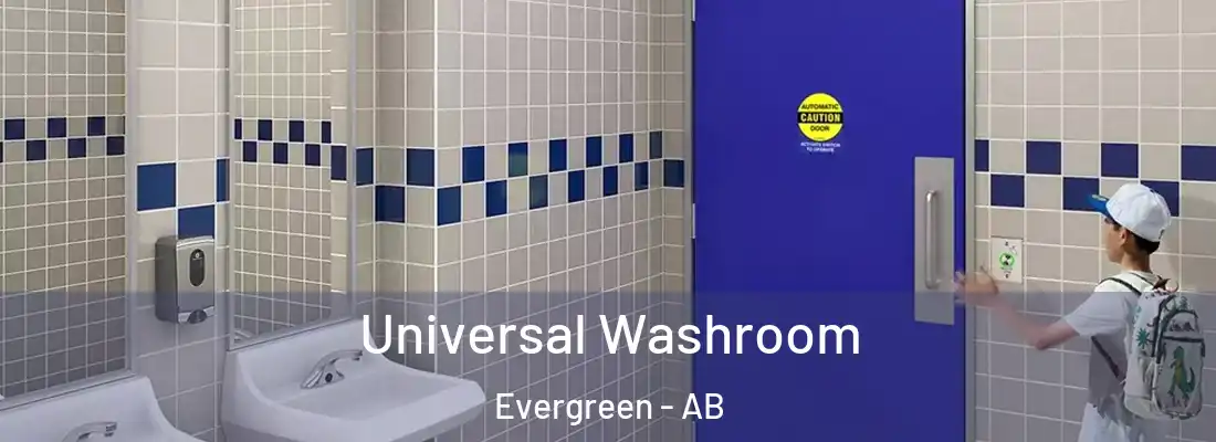  Universal Washroom Evergreen - AB