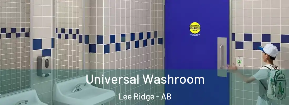 Universal Washroom Lee Ridge - AB