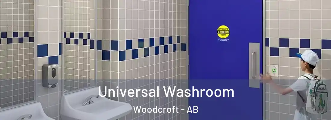  Universal Washroom Woodcroft - AB