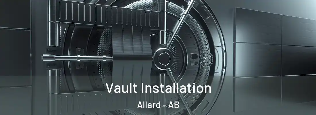  Vault Installation Allard - AB