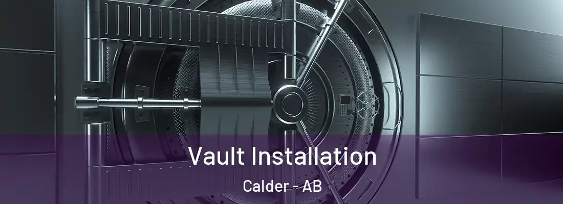  Vault Installation Calder - AB