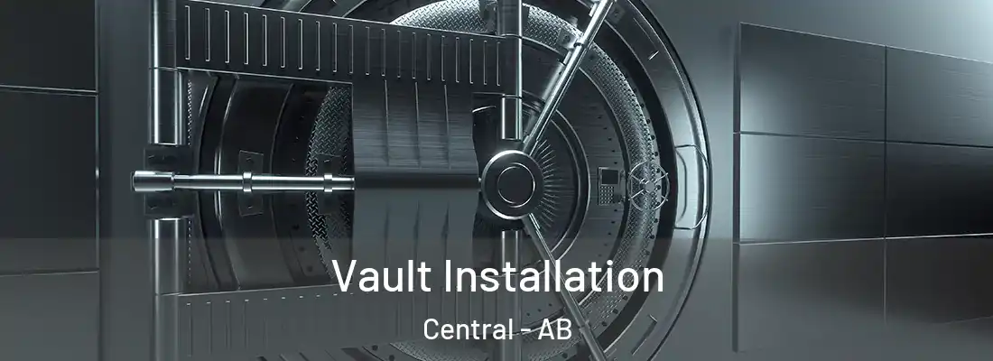  Vault Installation Central - AB