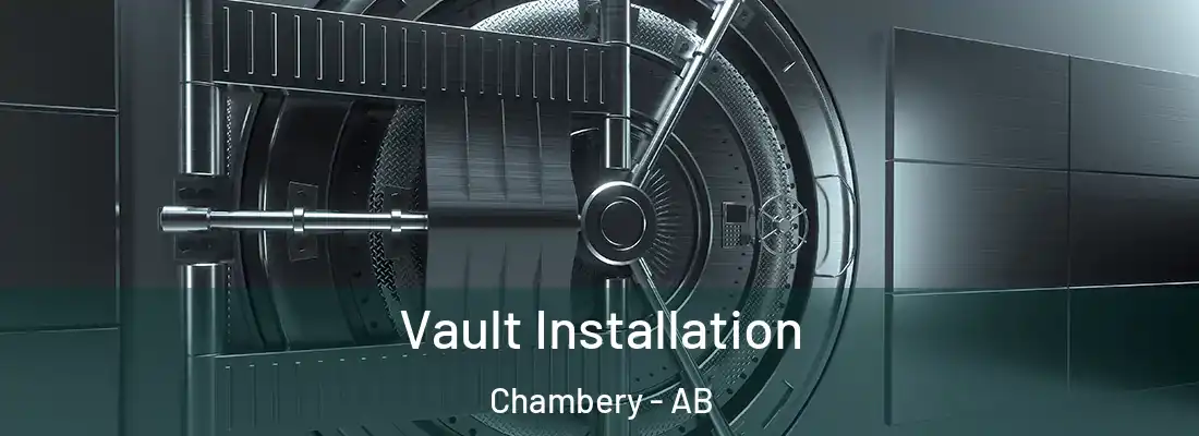  Vault Installation Chambery - AB