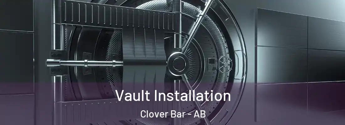  Vault Installation Clover Bar - AB