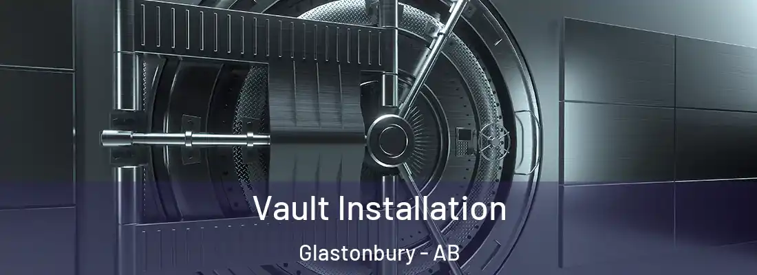  Vault Installation Glastonbury - AB