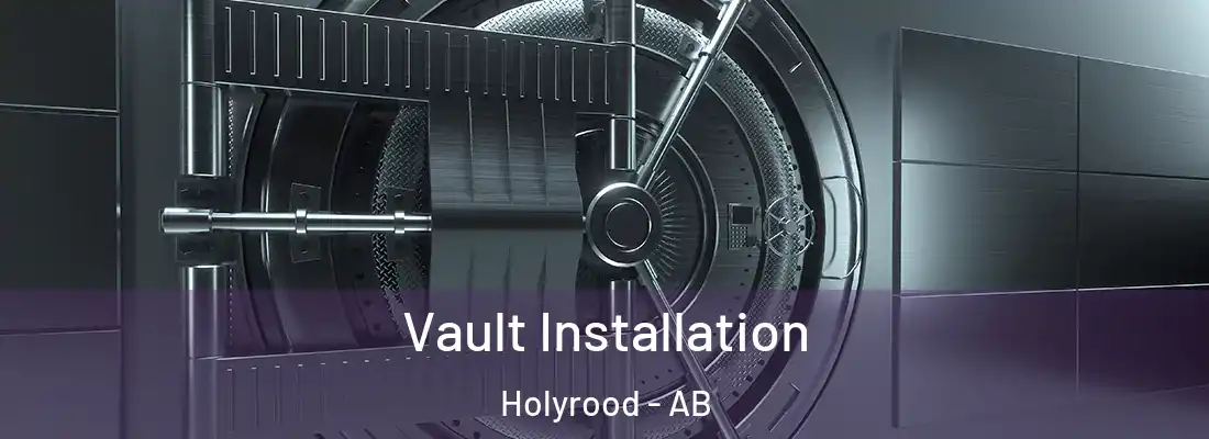  Vault Installation Holyrood - AB