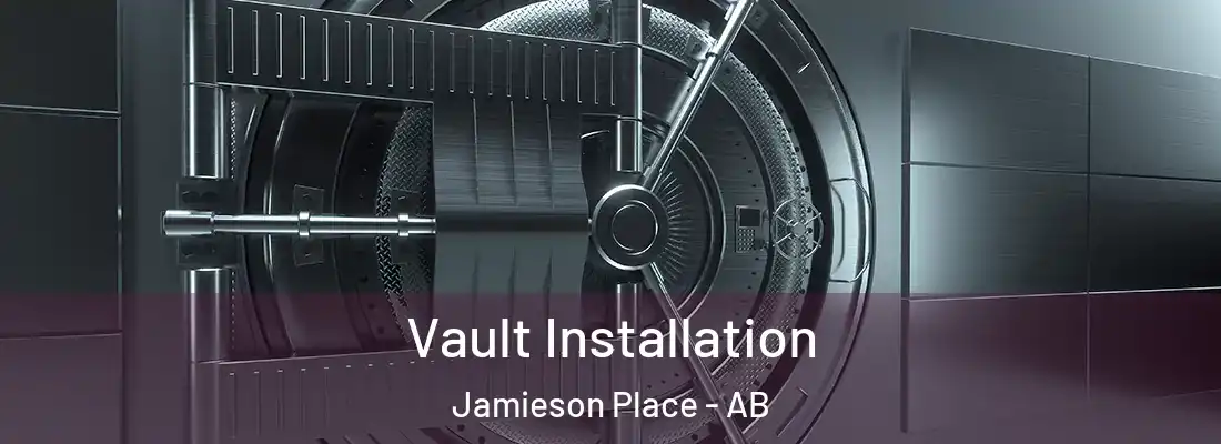  Vault Installation Jamieson Place - AB