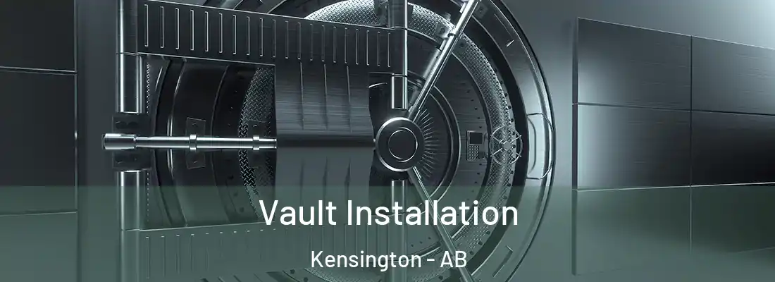  Vault Installation Kensington - AB