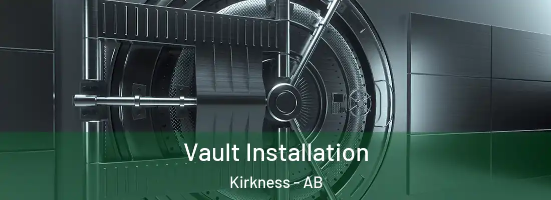  Vault Installation Kirkness - AB