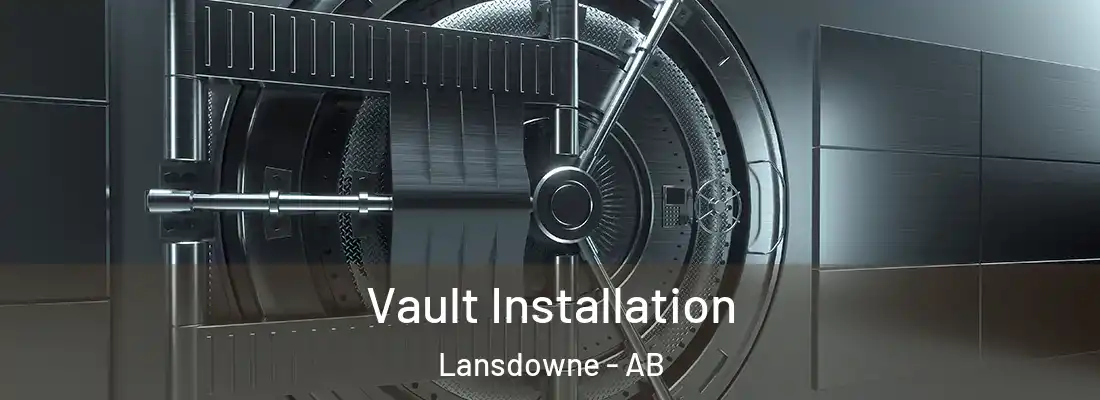  Vault Installation Lansdowne - AB