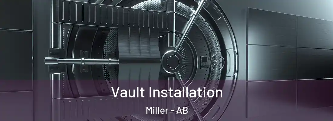  Vault Installation Miller - AB