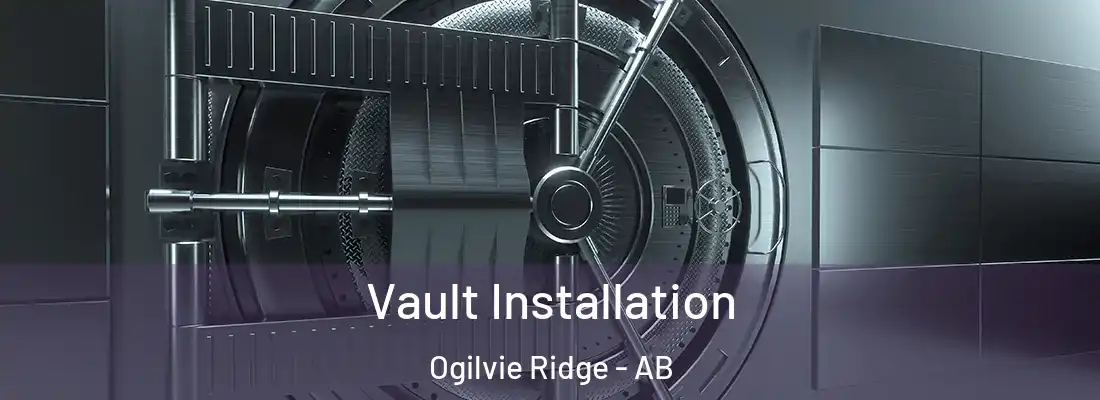  Vault Installation Ogilvie Ridge - AB