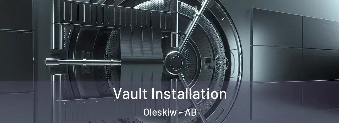  Vault Installation Oleskiw - AB