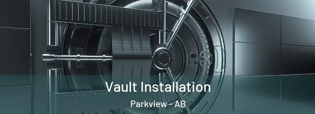  Vault Installation Parkview - AB