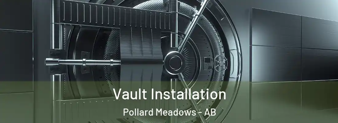  Vault Installation Pollard Meadows - AB