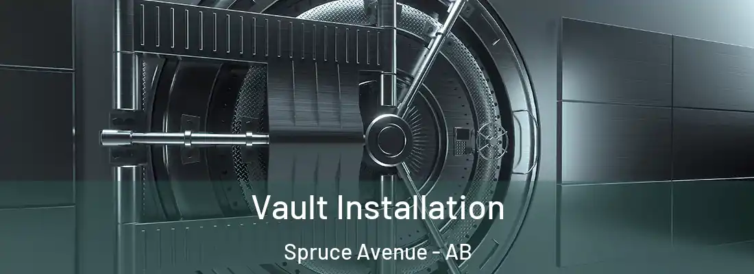  Vault Installation Spruce Avenue - AB