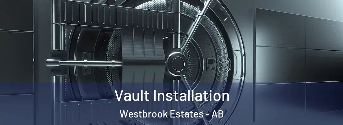  Vault Installation Westbrook Estates - AB