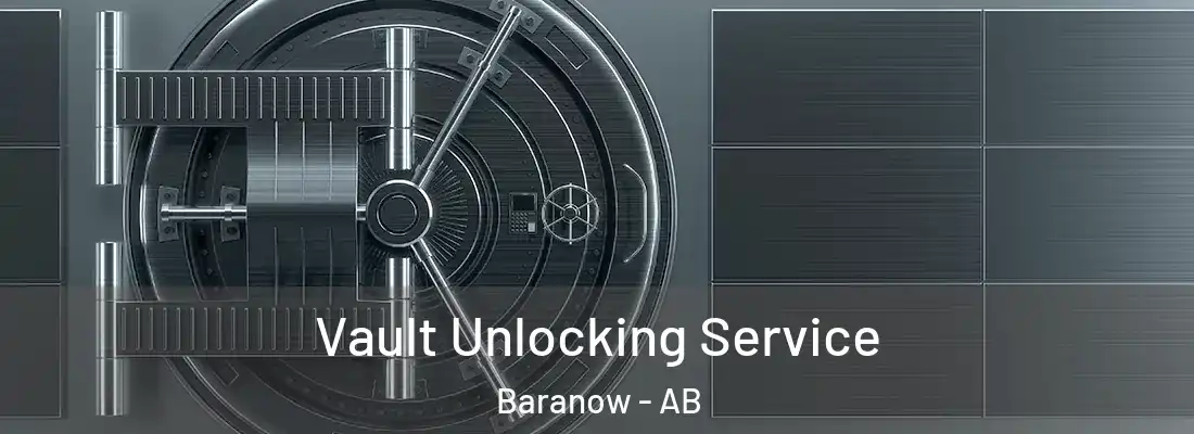  Vault Unlocking Service Baranow - AB