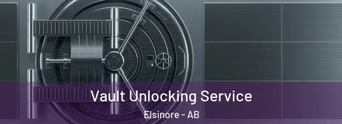  Vault Unlocking Service Elsinore - AB