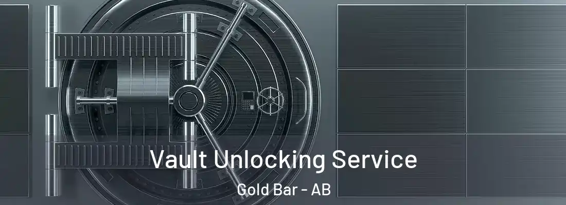  Vault Unlocking Service Gold Bar - AB