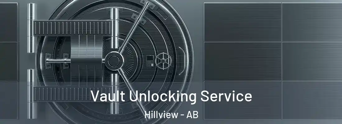  Vault Unlocking Service Hillview - AB