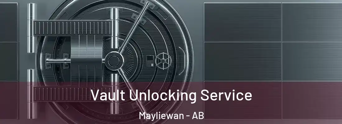  Vault Unlocking Service Mayliewan - AB