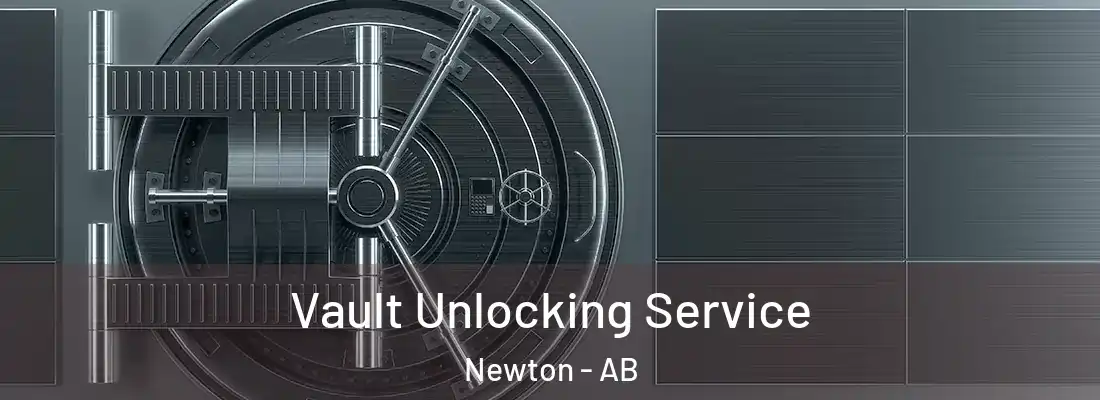  Vault Unlocking Service Newton - AB