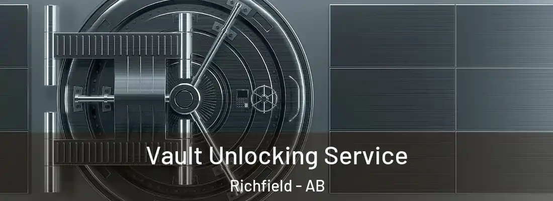  Vault Unlocking Service Richfield - AB
