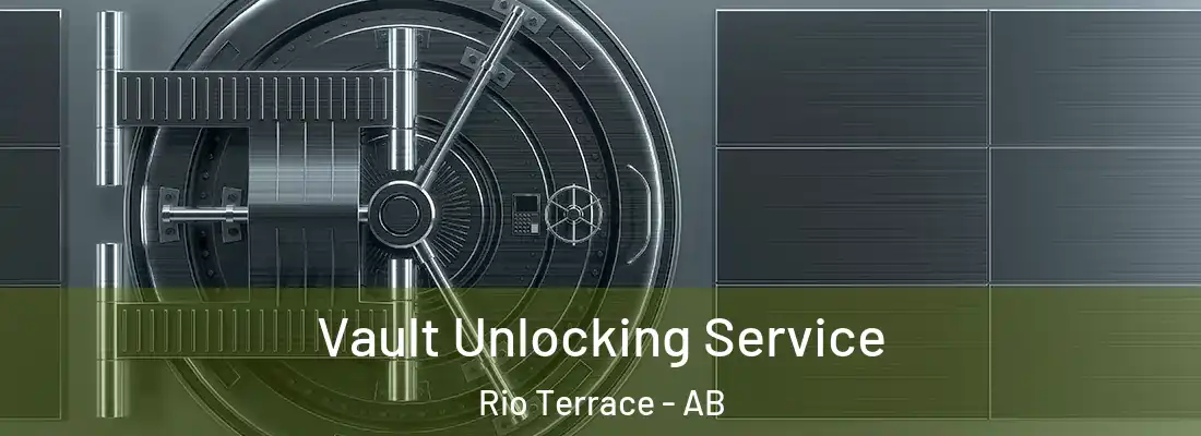  Vault Unlocking Service Rio Terrace - AB