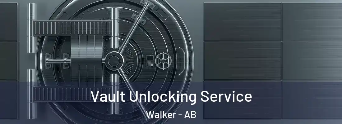  Vault Unlocking Service Walker - AB