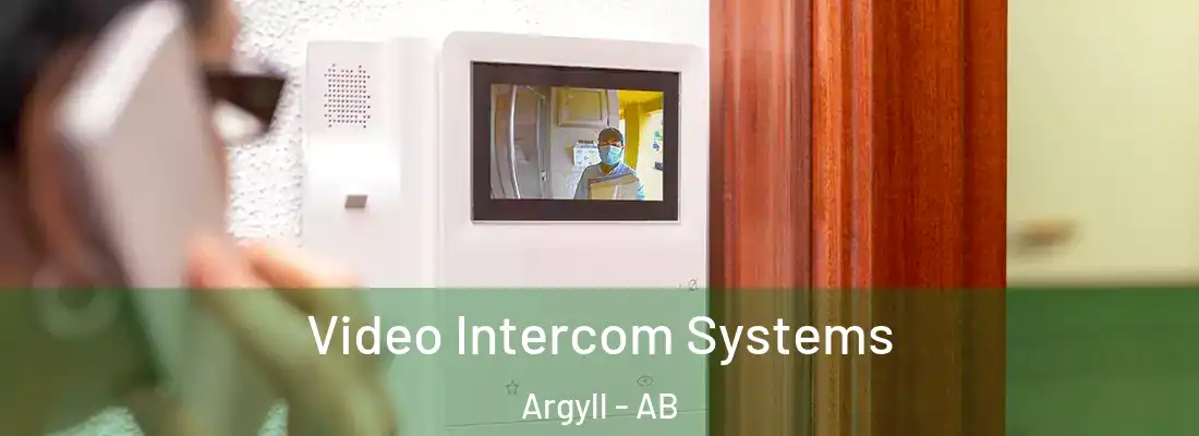  Video Intercom Systems Argyll - AB
